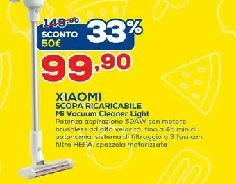 Euronics Xiaomi Scopa Ricaricabile Mi Vacuum Cleaner Light 50 AW offerta