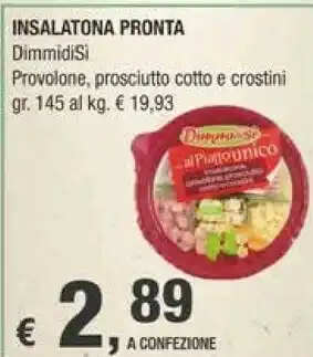 Crai Dimmidisì Insalatona Pronta offerta