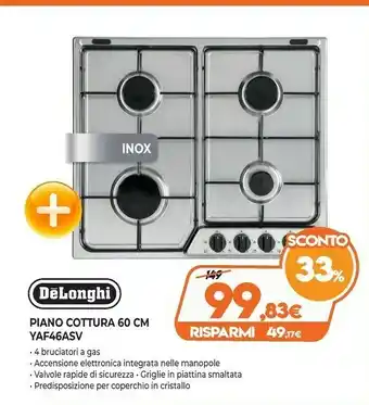 Expert DeLonghi YAF 46 ASDV Piano Cottura Acciaio Inossidabile Da Incasso 58 Cm Gas 4 Fornello(i) offerta