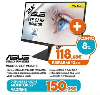 Expert Asus VA24EHE 60,5 Cm (23.8") 1920 X 1080 Pixel Full HD IPS Nero offerta