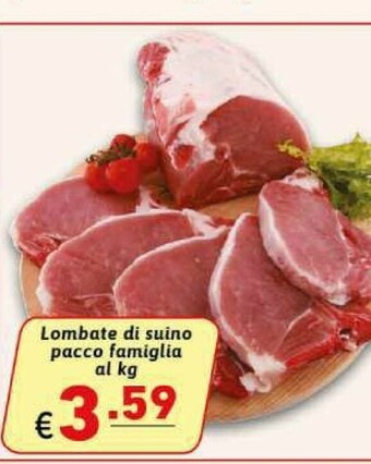 Ipercarni Lombate Di Suino Pacco Famiglia offerta