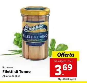 Lidl Nostromo Qualità Premium Filetti Di Tonno All'Olio Di Oliva 163 G(ml) offerta