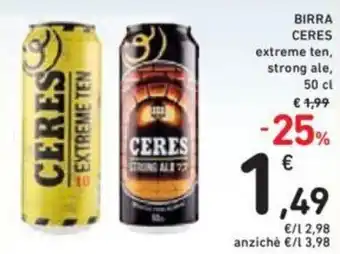 Conad Ceres Birra extreme ten,strong ale 50 cl offerta