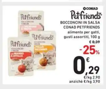 Conad Conad Petfriends Bocconcini in Salsa alimento per gatti, gusti assortiti, 100 g offerta