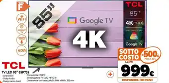 Expert TCL TV LED 85" 85P735 offerta
