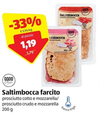 ALDI Good Choice Saltimbocca farcito prosciutto cotto e mozzarella/prosciutto crudo e mozzarella 200 g offerta
