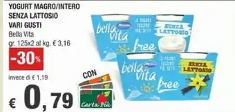 Crai Bella vita Yogurt Magro/intero Senza Lattosio offerta