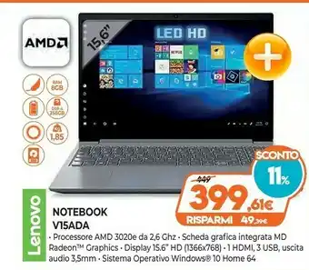 Expert Lenovo V15 ADA DDR4-SDRAM Computer Portatile 39,6 Cm (15.6") 1920 X 1080 Pixel AMD Ryzen 3 8 GB 256 GB SSD Wi-Fi 5 (802.11ac) offerta