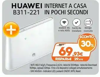 Expert Huawei B311-221 Router Wireless Banda Singola (2.4 GHz) Gigabit Ethernet 3G 4G Bianco offerta