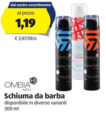 ALDI Ombia Men Schiuma da barba disponibile in diverse varianti 300 ml offerta