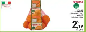 Conad Conad Arance Sanguinella Percorso Qualità confezione 1,5 kg offerta