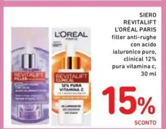 Conad L'Oreal Siero Revitalift Paris filler-anti-rughe con acido ialuronico puro, clinical 12% pura vitamina c, 30 ml offerta