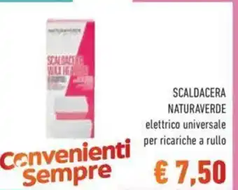 Conad Scaldacera Naturaverde elettrico universale per ricariche a rullo offerta