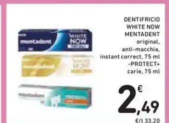 Conad Mentadent Dentifricio White Now original, anti-macchia, instant correct, 75 ml Protect + carie, 75 ml offerta