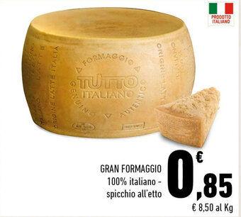 Conad Gran Formaggio 100% italiano - spicchio all'etto offerta