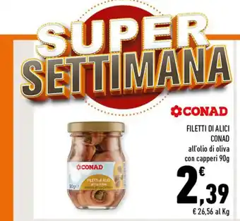 Conad Conad Filetti Di Alici all'olio di oliva con capperi 90 g offerta