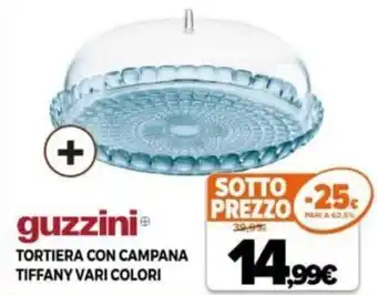 guzzini Tortiera con Campana Tiffany vari Colori