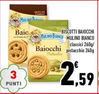 Conad Mulino Bianco Biscotti Baiocchi classici 260g/pistacchio 240 g offerta