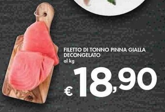 Bennet Filetto di Tonno Pinna Gialla Decongelato offerta