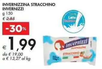 Bennet Invernizzi Invernizzina Stracchino g 150 offerta
