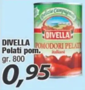 SuperDay Divella Pelati pom. gr. 800 offerta