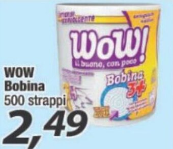 SuperDay Wow Bobina 500 strappi offerta