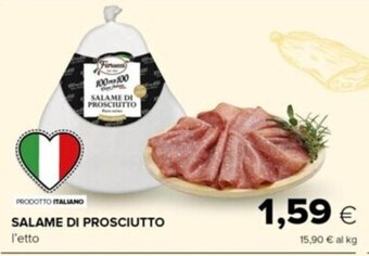 Tigre Salame di Prosciutto l'etto offerta