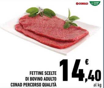 Conad Fettine Scelte di Bovino Adulto Conad Percorso Qualità offerta