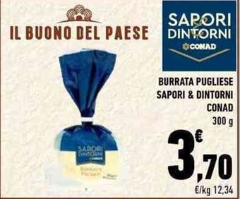 Conad Sapori Dintorni Conad Burrata Pugliese 300 g offerta