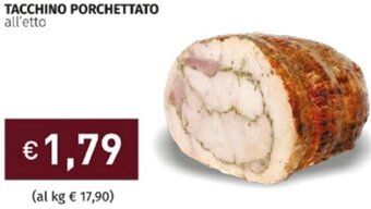 Prezzemolo e Vitale Tacchino Porchettato all'etto offerta