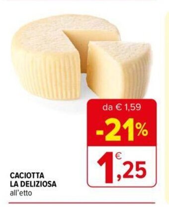 Iperal Caciotta La Deliziosa all'etto offerta