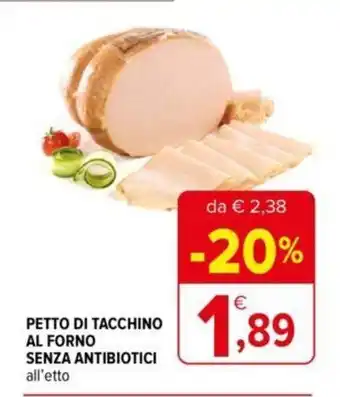 Iperal Petto Di Tacchino Al Forno Senza Antibiotici all'etto offerta
