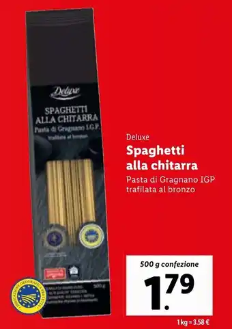 Lidl Deluxe Spaghetti alla chitarra Pasta di Gragnano IGP trafilata al bronzo 500 g confezione offerta