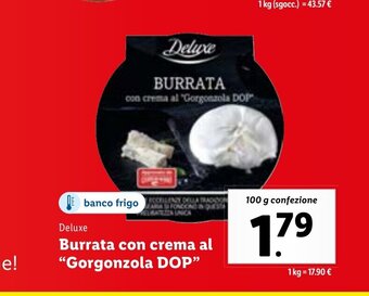 Lidl Deluxe Burrata con crema al "Gorgonzola DOP" 100 g confezione offerta