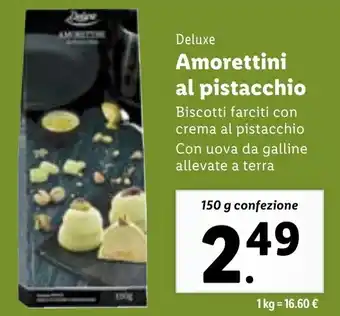 Lidl Deluxe Amorettini Al Pistacchio Biscotti Farciti Con Crema Al Pistacchio Con Uova da Galline Allevate A Terra 150 g confezion offerta