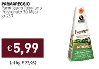 Prezzemolo e Vitale Parmareggio Parmigiano Reggiano Porzionato 30 mesi 250 gr offerta