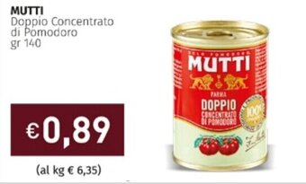 Prezzemolo e Vitale Mutti Doppio Concentrato di Pomodoro gr 140 offerta