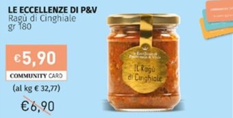 Le Eccellenze di P&V Ragù di Cinghiale gr 180