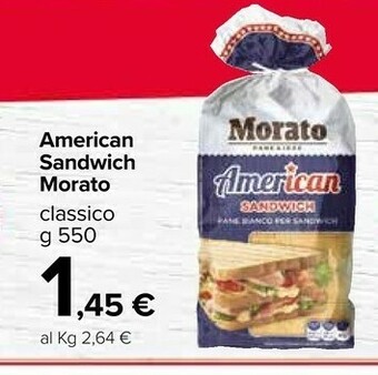 Carrefour Market Morato American Sandwich Classico offerta