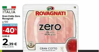 Carrefour Market Rovagnati Gran Cotto Zero offerta