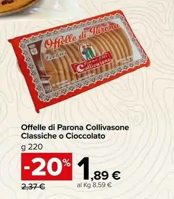 Carrefour Market Collivasone Offelle Di Parona Classiche / Cioccolato offerta
