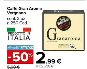 Carrefour Market Vergnano Caffè Gran Aroma offerta