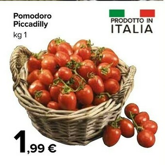 Carrefour Pomodoro Piccadilly offerta