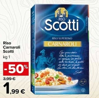 Carrefour Scotti Riso Carnaroli 1000 G(ml) offerta