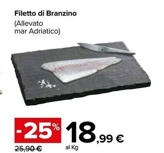 Carrefour Filetto Di Branzino Allevato Mar Adriatico offerta