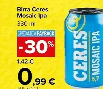 Carrefour Ceres Mosaic IPA 330 Ml offerta