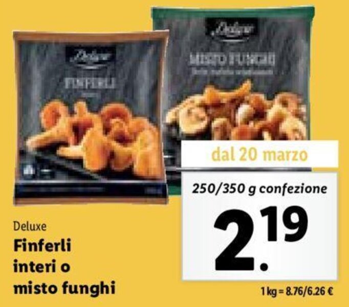 Deluxe Finferli interi o misto funghi 250/350 g offerta di Lidl