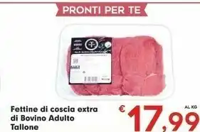 Despar Tallone Fettine Di Coscia Extra Di Bovino Adulto offerta