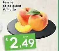 Despar Valfrutta Pesche Polpa Gialla offerta