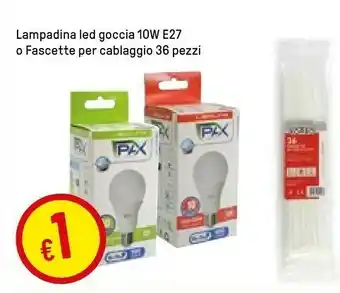 Iper La Grande Lampadina Led Goccia 10w E27 O Fascette Per Cablaggio 36 Pezzi offerta